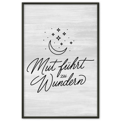 Affirmationsposter Mut führt zu Wundern positiv