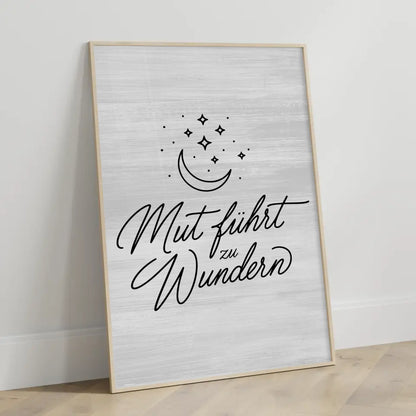 Affirmationsposter Mut führt zu Wundern positiv