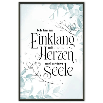Affirmations Poster Ich bin im Einklang mit Herzen und Seele