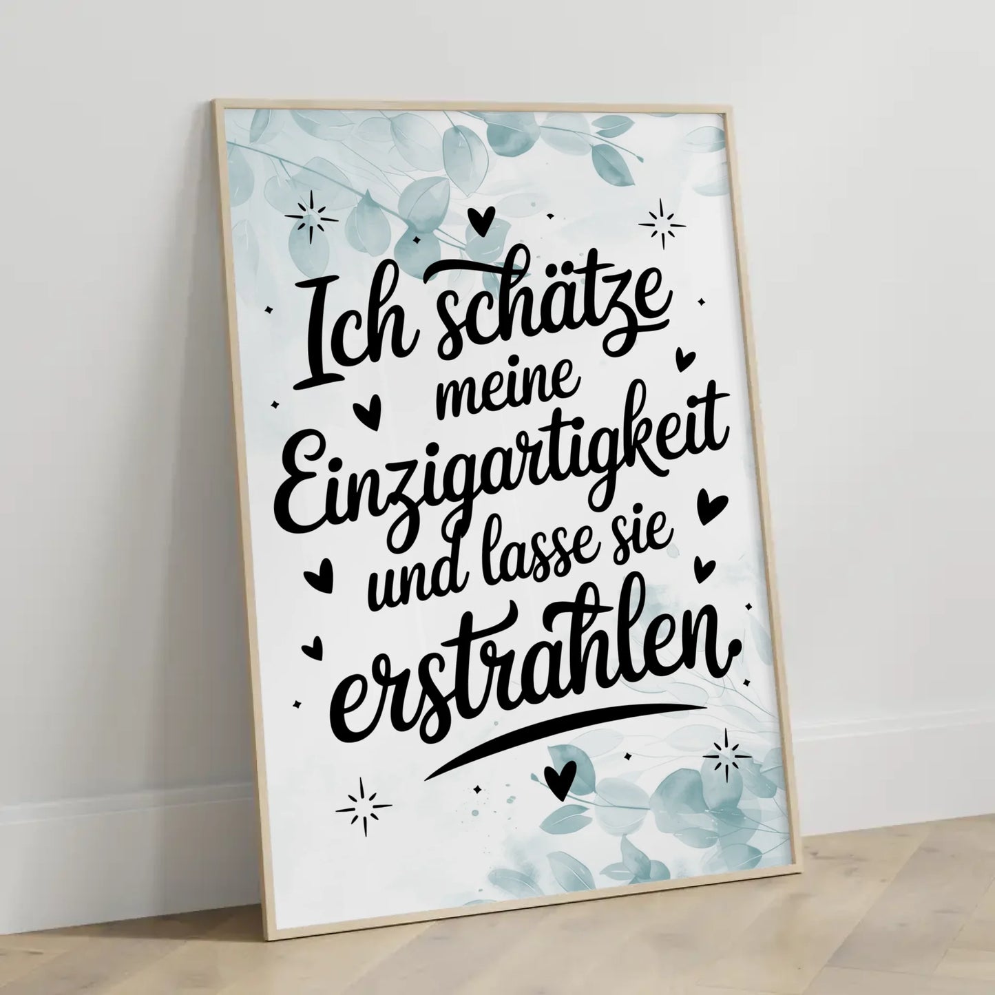 Affirmations Poster Ich schätze meine Einzigartigkeit erstrahlen