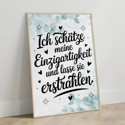 Affirmations Poster Ich schätze meine Einzigartigkeit erstrahlen