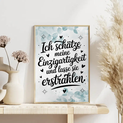 Affirmations Poster Ich schätze meine Einzigartigkeit erstrahlen
