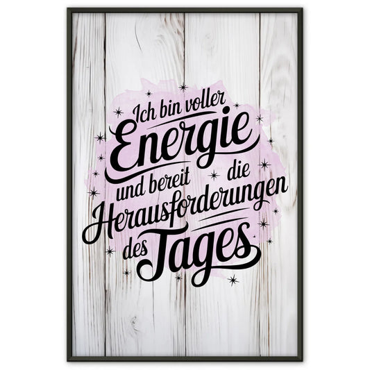 Affirmations Poster Ich bin voller Energie für den Tag
