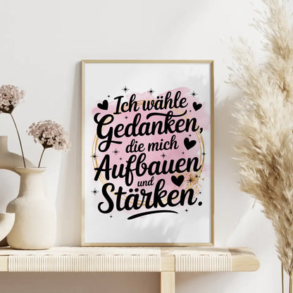Affirmations Poster Ich wähle Gedanken die mich stärken positiv