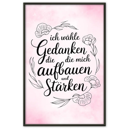 Affirmations Poster Ich wähle Gedanken die mich stärken