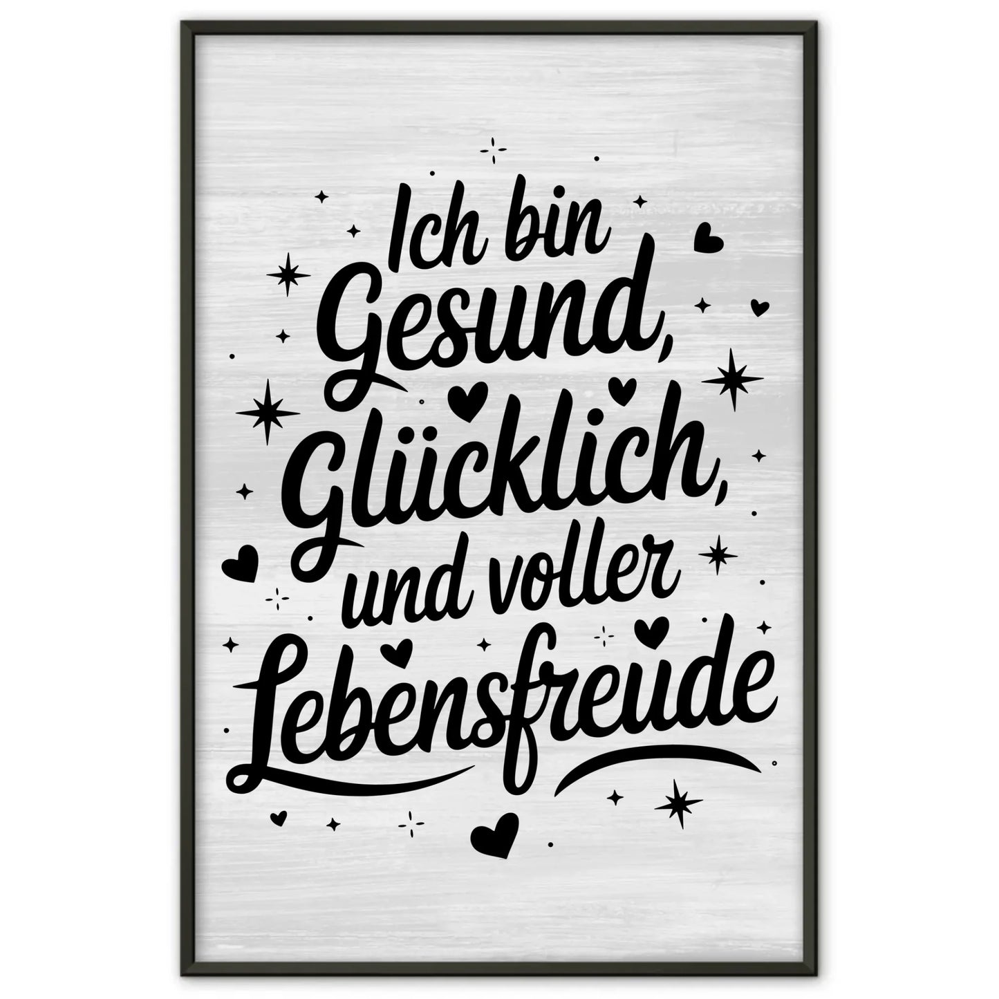 Affirmations Poster Ich bin gesund glücklich voller Lebensfreude Positives Wandbild