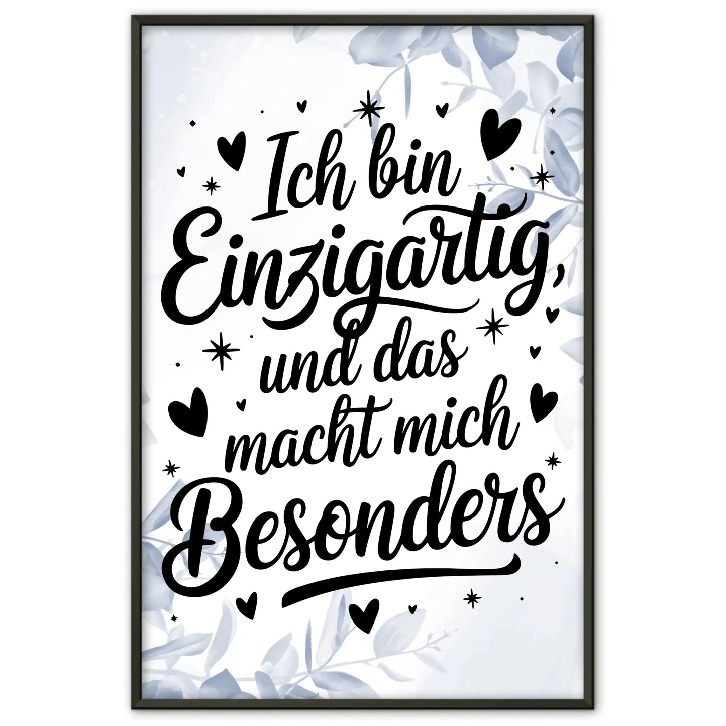 Affirmationsposter Ich bin einzigartig und das macht mich besonders positiv