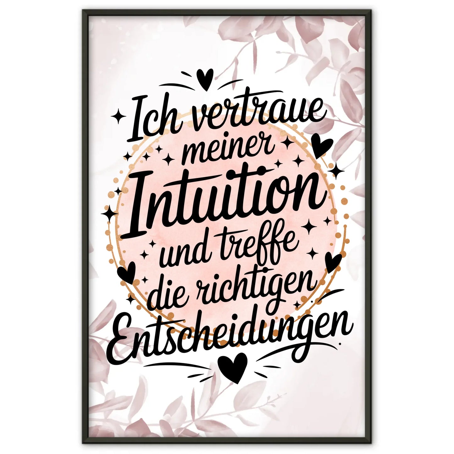 Affirmations Poster Ich vertraue meiner Intuition Entscheidungen