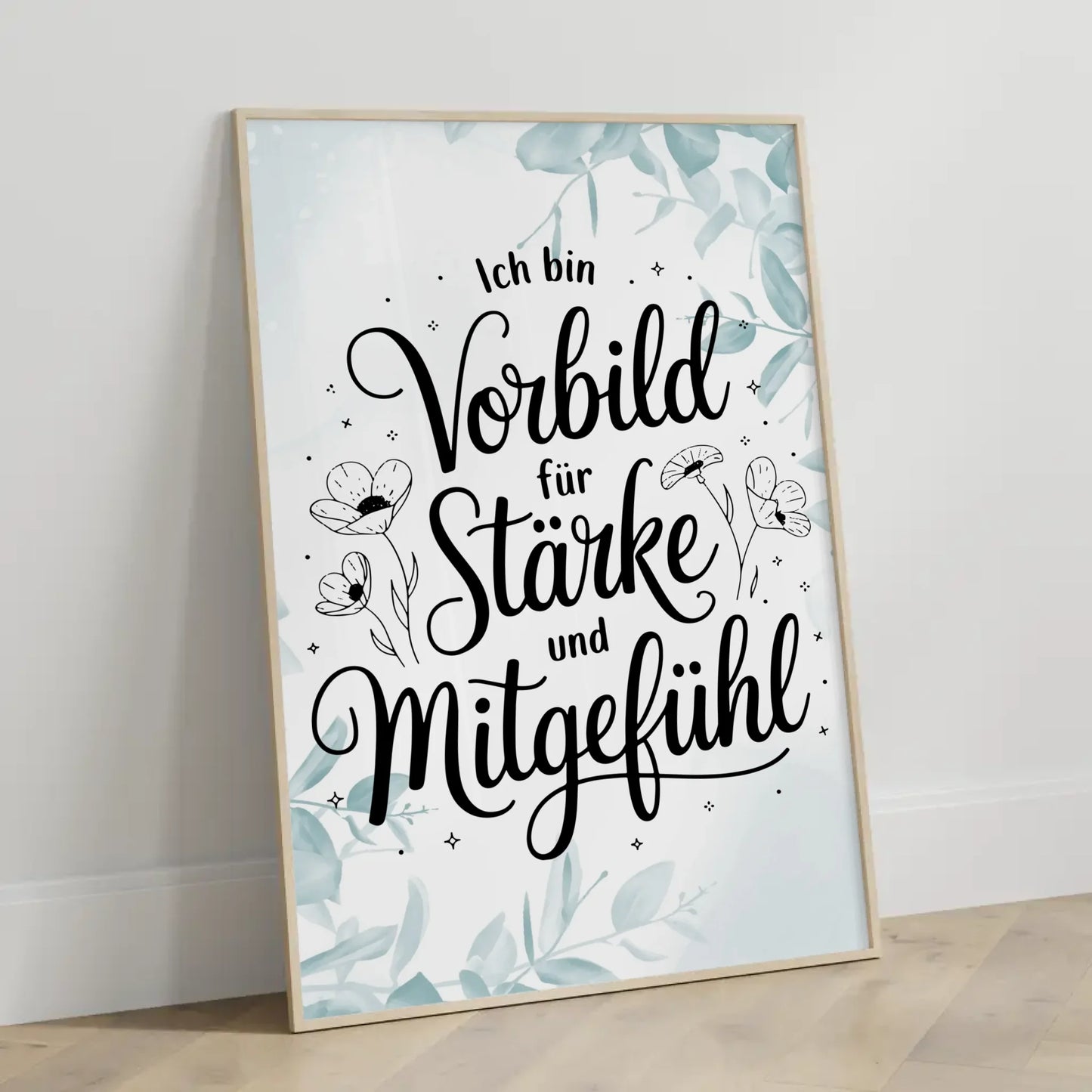 Affirmationsposter Ich bin ein Vorbild für Liebe und Stärke positiv