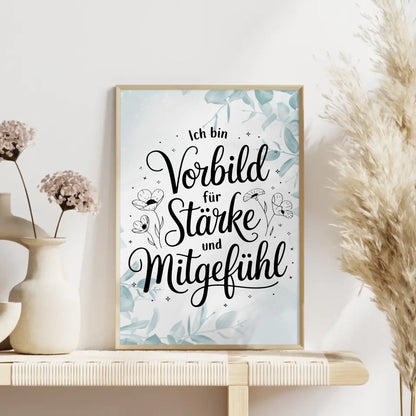 Affirmationsposter Ich bin ein Vorbild für Liebe und Stärke positiv