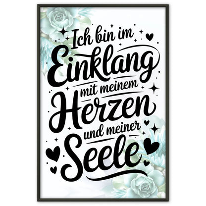 Affirmations Poster Ich bin im Einklang mit Herz und Seele