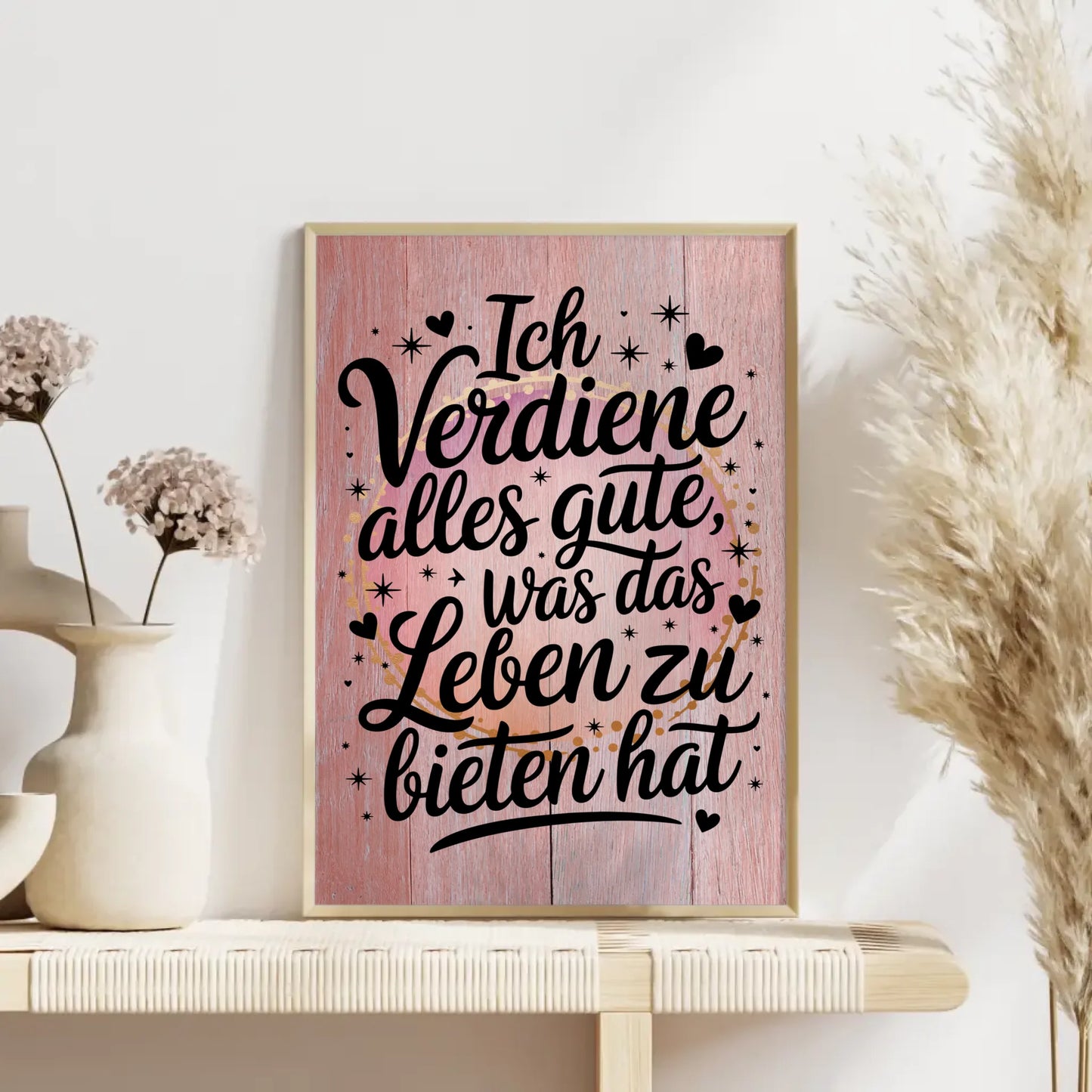 Affirmations Poster Ich verdiene alles Gute fürs Leben