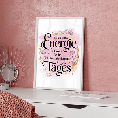 Affirmationsposter Ich bin voller Energie positiv gestalten Wandbild
