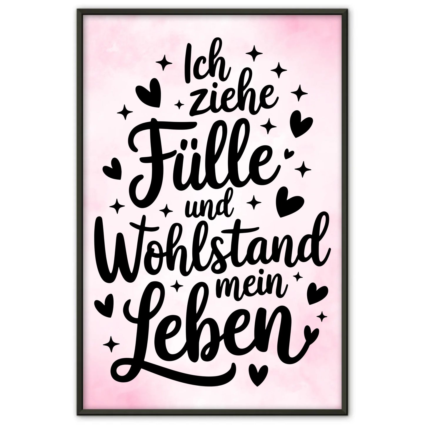 Affirmationsposter Ich ziehe Fülle Wohlstand positiv gestalten
