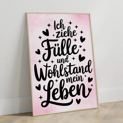Affirmationsposter Ich ziehe Fülle Wohlstand positiv gestalten