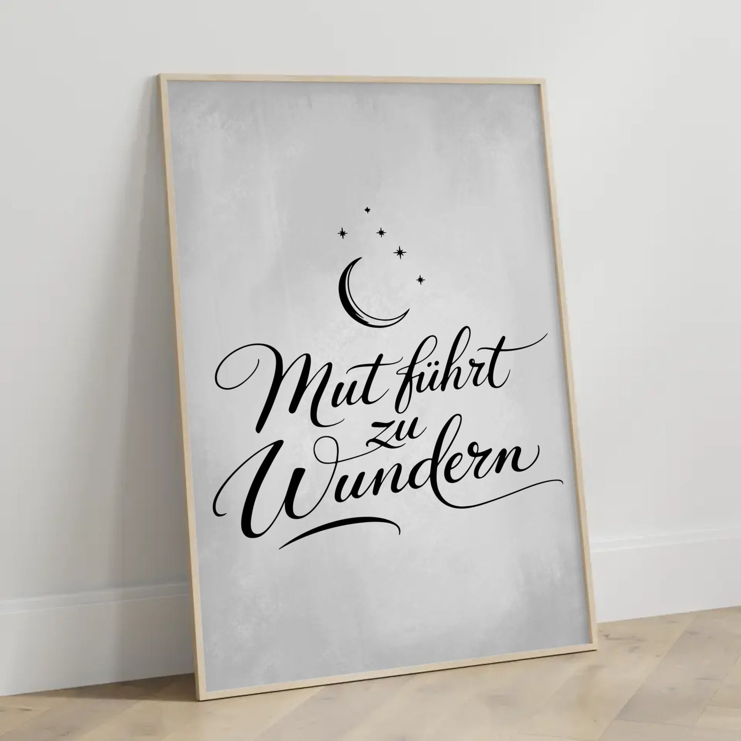Affirmationsposter Mut führt zu Wundern positiv gestalten