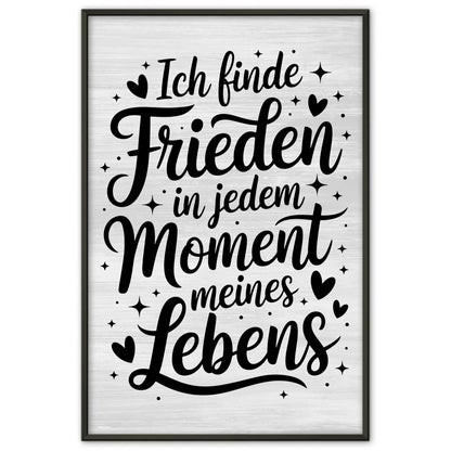 Affirmationsposter Ich finde Frieden positiv für jeden Moment