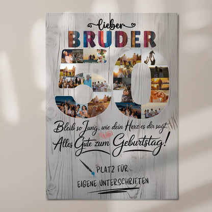 Fotoboard Magnet Poster mit Unterschriften Bruder 50 Geburtstag