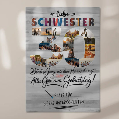 Magnet Wandbild mit Unterschriften Schwester 30 Geburtstag