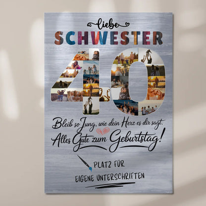 Magnetisches Fotoboard Poster mit Wunschtext Schwester 40 Geburtstag Fotos