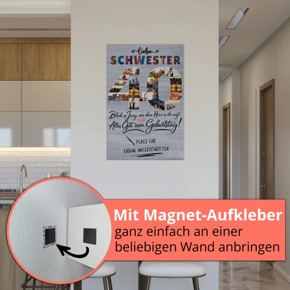 Magnetisches Fotoboard Poster mit Wunschtext Schwester 40 Geburtstag Fotos