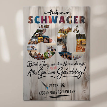Magnet Poster mit Wunschtext Schwager 60 Geburtstag Fotos