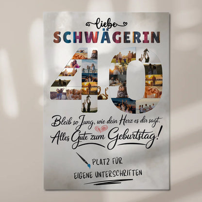 Fotoboard Magnet Poster mit Unterschriften 40 Geburtstag Schwägerin Fotos