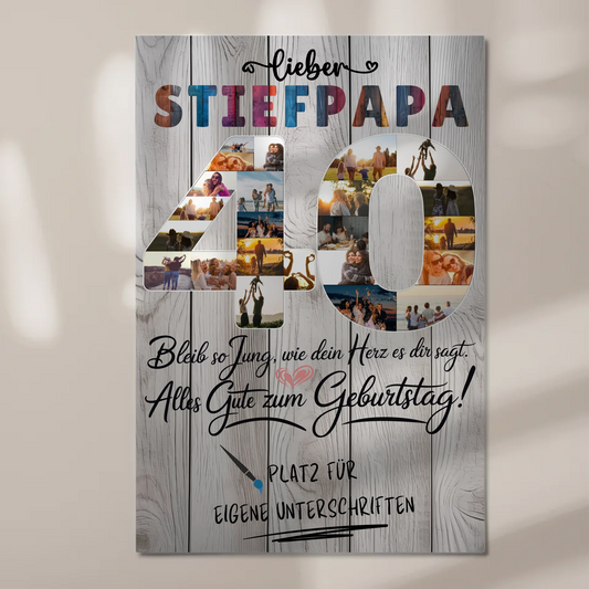 Magnet Wandbild mit Unterschriften Stiefpapa 40 Geburtstag Fotos
