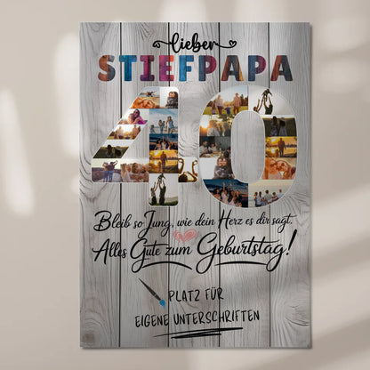 Magnet Wandbild mit Unterschriften Stiefpapa 40 Geburtstag Fotos