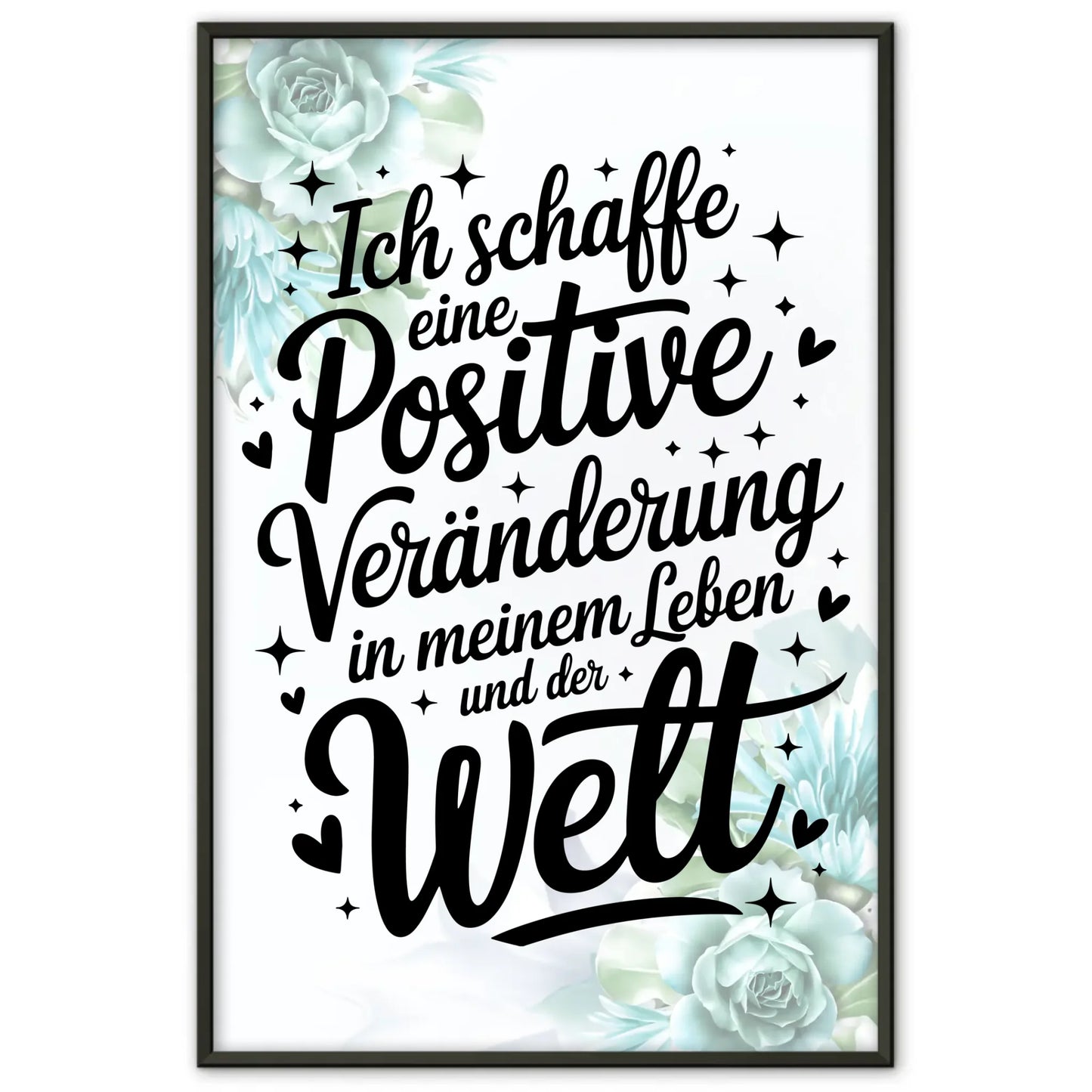 Affirmationsposter positive Veränderung in meinem Leben positv