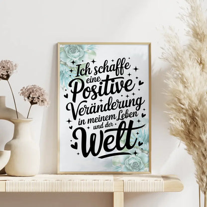 Affirmationsposter positive Veränderung in meinem Leben positv