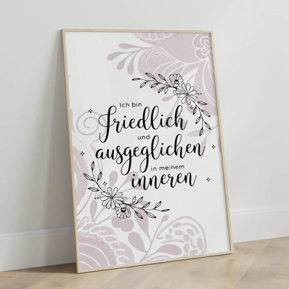 Affirmations Poster Ich bin friedlich und ausgeglichen Inneres
