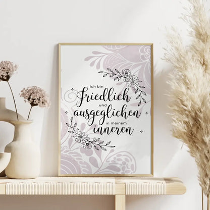 Affirmations Poster Ich bin friedlich und ausgeglichen Inneres