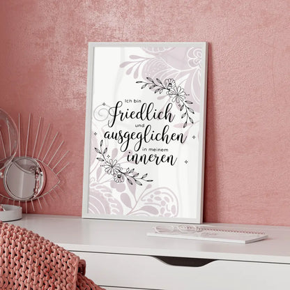 Affirmations Poster Ich bin friedlich und ausgeglichen Inneres