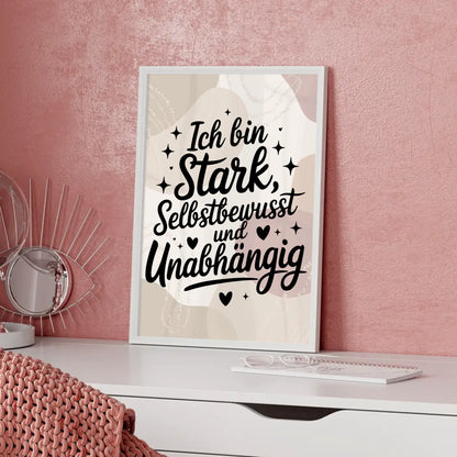 Affirmationsposter Ich bin stark selbstbewusst und unabhängig positiv