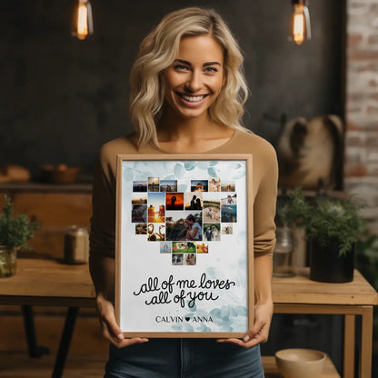 Personalisiertes Poster Fotocollage All Of Me Loves All Of You