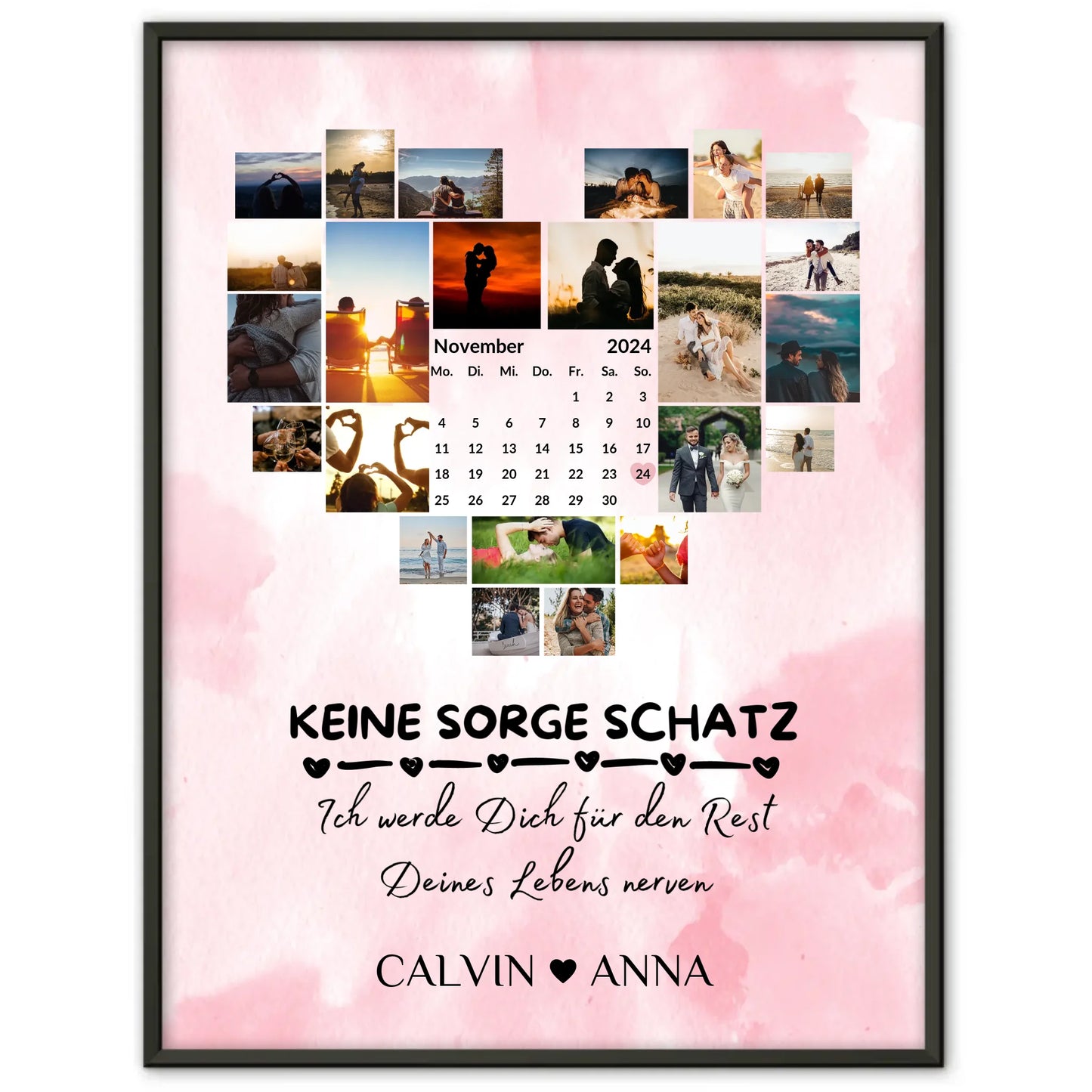 Liebesposter Fotocollage Keine Sorge Schatz Ich Werde Dich Ewig Nerven