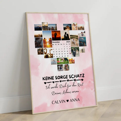 Liebesposter Fotocollage Keine Sorge Schatz Ich Werde Dich Ewig Nerven