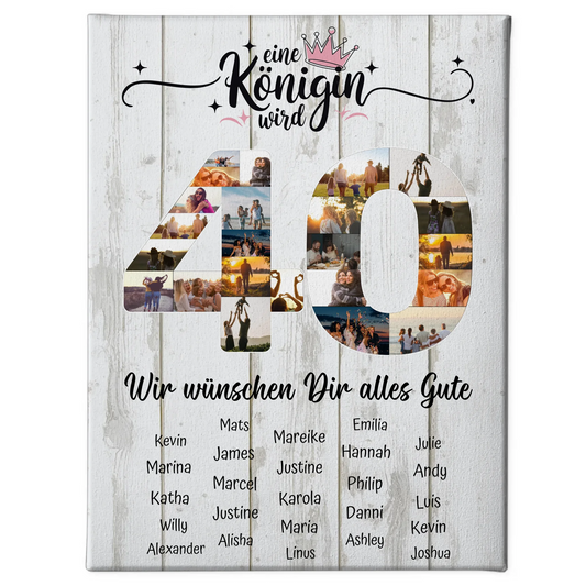 Personalisierte Fotoleinwand mit Wunschtext 40 Geburtstag Eine Königin wird