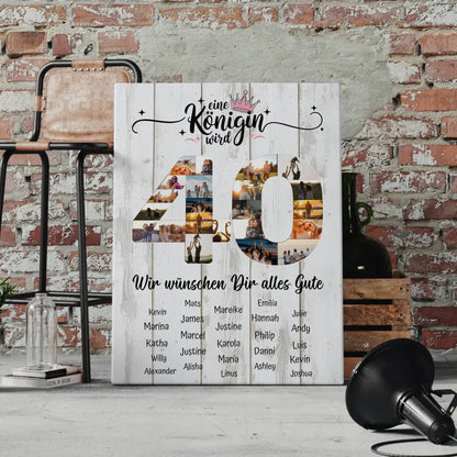 Personalisierte Fotoleinwand mit Wunschtext 40 Geburtstag Eine Königin wird