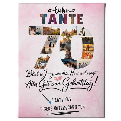 Personalisierte Fotoleinwand mit Unterschriften Tante 70 Geburtstag Fotos Bleib Jung