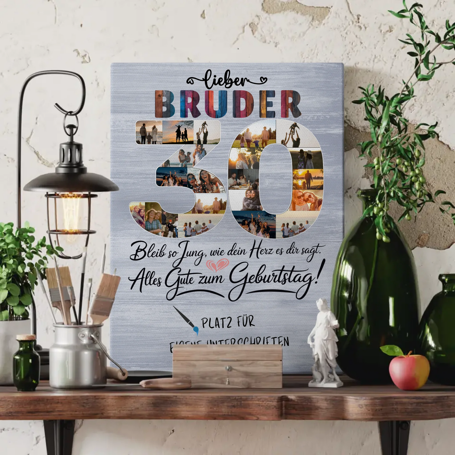 Personalisierte Fotoleinwand mit Unterschriften Bruder 30 Geburtstag Fotos Bleib Jung