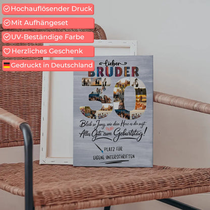 Personalisierte Fotoleinwand mit Unterschriften Bruder 30 Geburtstag Fotos Bleib Jung