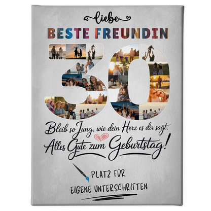 Personalisierte Fotoleinwand mit Unterschriften Beste Freundin 30 Geburtstag Fotos Bleib Jung