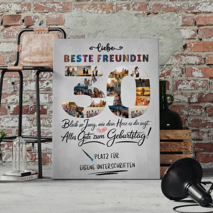 Personalisierte Fotoleinwand mit Unterschriften Beste Freundin 30 Geburtstag Fotos Bleib Jung