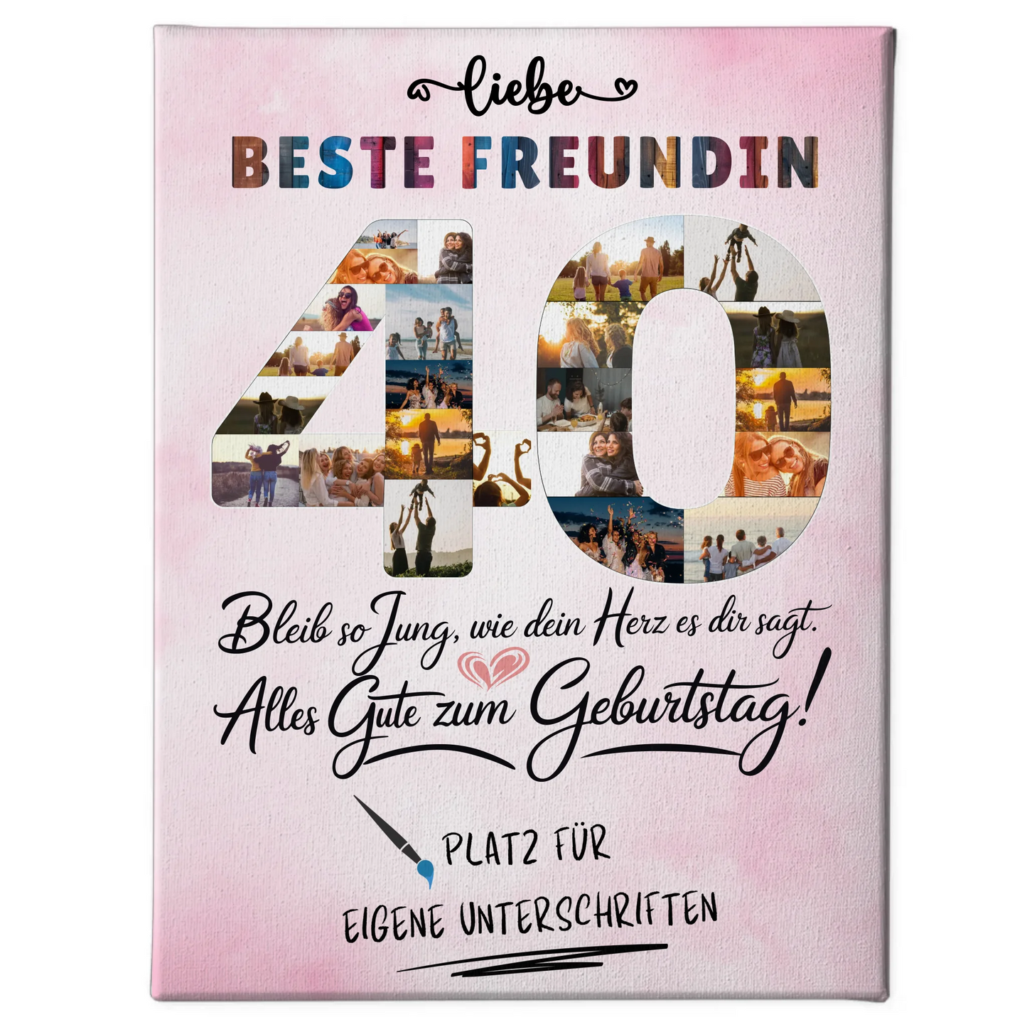 Personalisierte Fotoleinwand Beste Freundin 40 Geburtstag Fotos