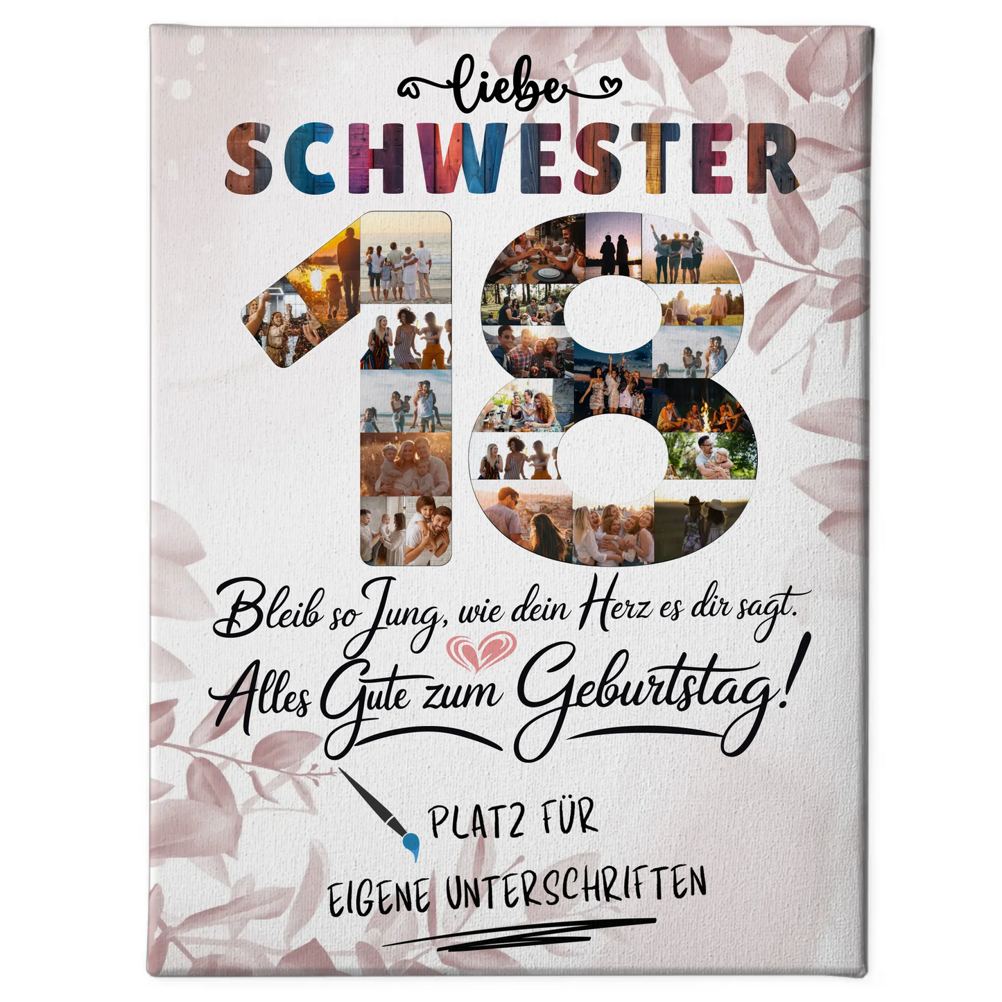 Personalisierte Fotoleinwand Schwester 18 Geburtstag mit Unterschriften Fotos