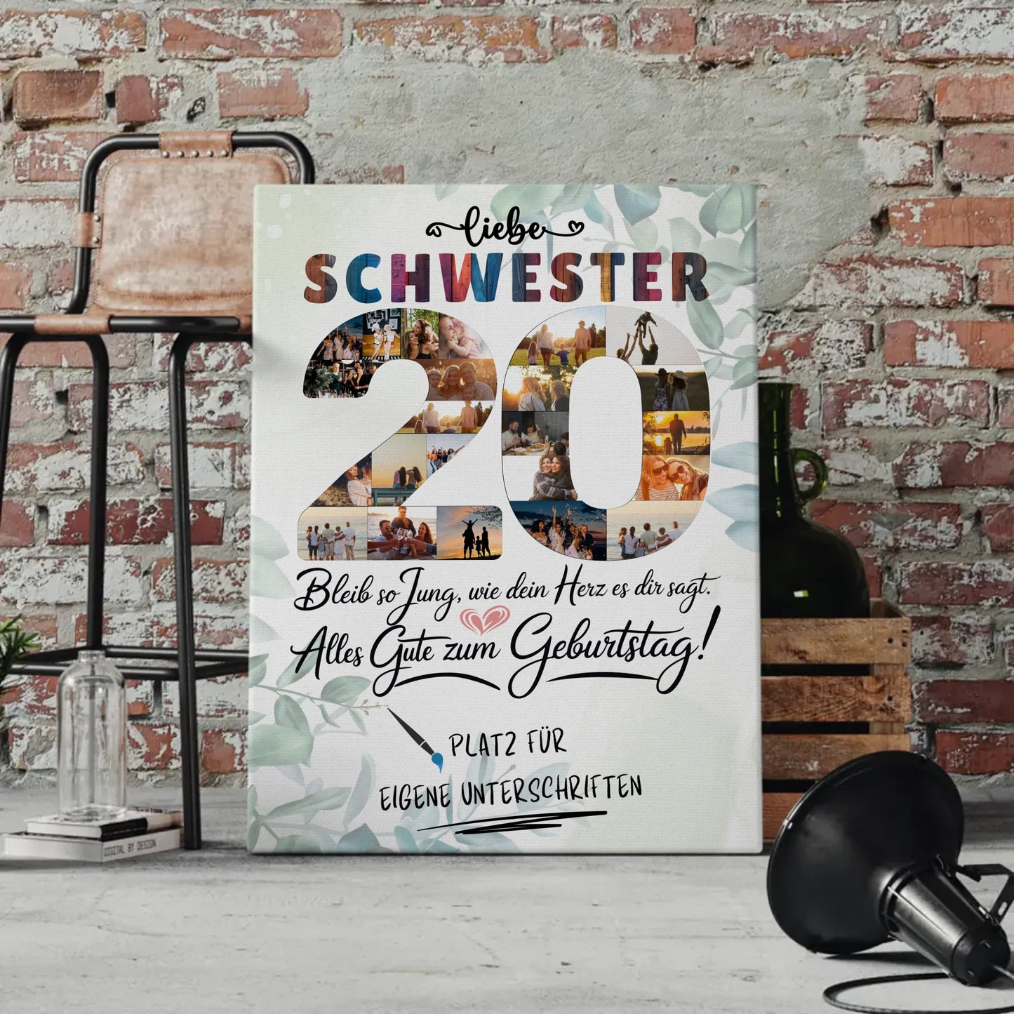 Personalisierte Fotoleinwand Schwester 20 Geburtstag mit UnterschriftenFotos Bleib Jung
