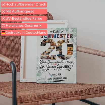 Personalisierte Fotoleinwand Schwester 20 Geburtstag mit UnterschriftenFotos Bleib Jung