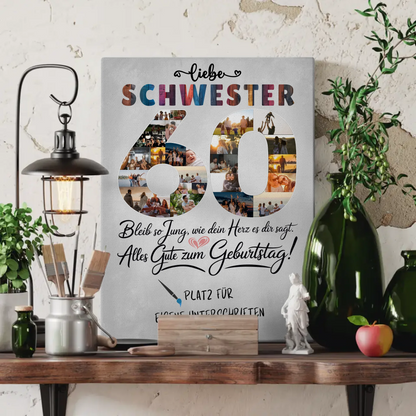 Personalisierte Fotoleinwand mit Unterschriften Schwester 60 Geburtstag Fotos